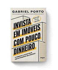 Invista em Imóveis com Pouco Dinheiro e Construa um Patrimônio Milionário - imagem 3