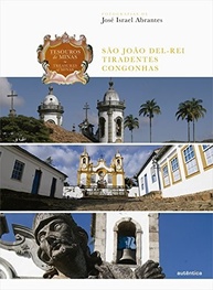 Tesouros de Minas: Edição Bilíngue - São João Del-Rei, Tiradentes e Congonhas - imagem 2