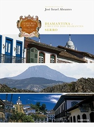 Tesouros de Minas: Diamantina & Serro - Edição Bilíngue | Viagem Histórica e Fotográfica - imagem 2