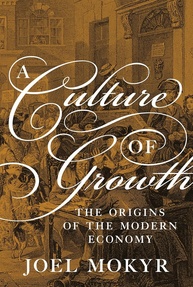A Cultura do Crescimento: As Origens da Economia Moderna | Joel Mokyr - imagem 1