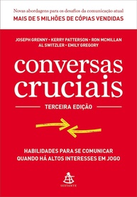 Conversas Cruciais: Domine a Comunicação em Momentos de Alta Tensão - imagem 1