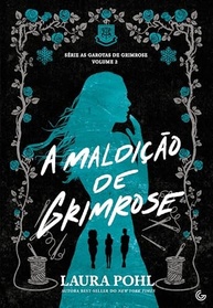 A Maldição de Grimrose Vol. 2: Segredos Mortais e Destinos Cruzados - imagem 2