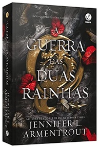A Guerra das Duas Rainhas: Volume 4 de Sangue e Cinzas - A Ascensão da Mensageira da Morte - imagem 4