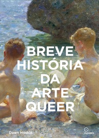 História da Arte Queer: Um Guia Essencial de Movimentos, Obras e Inovações - imagem 1