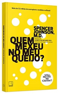 Quem Mexeu no Meu Queijo? Descubra Como Lidar com Mudanças e Alcançar o Sucesso - imagem 4
