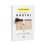 Em Mim Basta!: Descubra o Poder de Mudar Sua Vida e Superar Crenças Limitantes - imagem 4