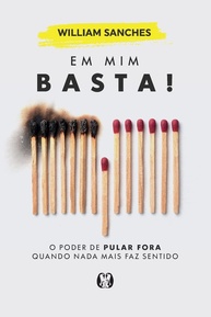 Em Mim Basta!: Descubra o Poder de Mudar Sua Vida e Superar Crenças Limitantes - imagem 1