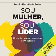 Mulher Líder: O Guia Essencial para Comunicação e Sucesso Profissional - imagem 1