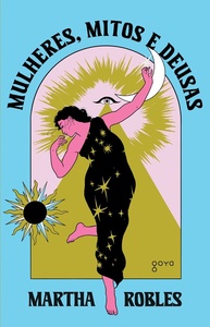 Mulheres, Mitos e Deusas: Desvende o Poder Feminino Através dos Tempos - imagem 1