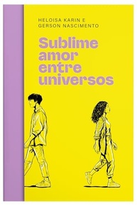 Sublime Amor Entre Universos: Romance Fantástico para Fãs de RPG e Multiverso - imagem 2