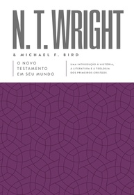 O Novo Testamento em Seu Mundo: Um Guia Essencial para o Cristianismo Primitivo - imagem 1
