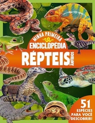 Minha Primeira Enciclopédia de Animais: Répteis e Anfíbios - Descubra um Mundo Fascinante! - imagem 2