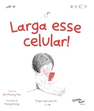 Larga esse Celular! Livro Infantil sobre o Mundo Real e Tecnologia - imagem 2