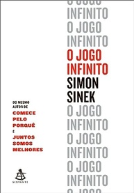 O Jogo Infinito: Descubra Como Prosperar em um Mundo em Constante Mudança | Simon Sinek - imagem 2