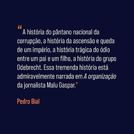 A Odebrecht: O Esquema de Corrupção Que Chocou o Mundo - Livro de Malu Gaspar - imagem 4