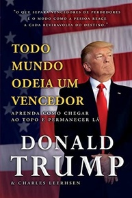 Todo Mundo Odeia um Vencedor: Domine o Topo com Donald Trump - imagem 2