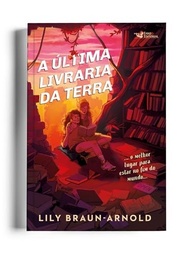 A Última Livraria da Terra: Um Romance de Esperança e Amor no Fim do Mundo - imagem 5