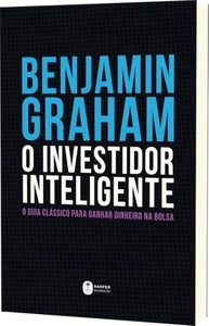 O Investidor Inteligente: O Guia Clássico para Lucrar na Bolsa de Valores - imagem 4