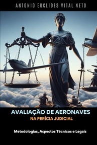 Avaliação de Aeronaves na Perícia Judicial: Guia Completo de Metodologias e Aspectos Legais - imagem 2
