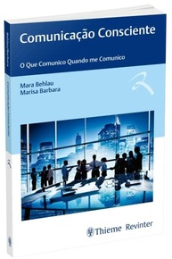 Comunicação Consciente: Domine a Arte de se Comunicar no Trabalho e na Vida - imagem 3