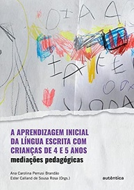 Alfabetização na Educação Infantil: Mediações Pedagógicas para Crianças de 4 e 5 Anos - imagem 2
