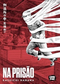 Na Prisão: O Mangá Realista de Kazuichi Hanawa - Volume Único - imagem 2