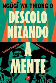 Descolonizando a Mente: A Revolução Linguística na Literatura Africana - imagem 1