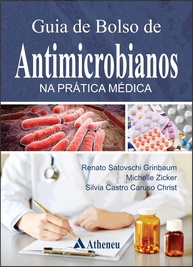 Guia de Bolso Antimicrobianos na Prática Médica: Terapia Racional e Segura (eBook) - imagem 1