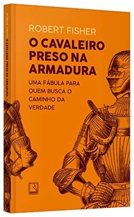 O Cavaleiro Preso na Armadura: Uma Jornada de Autoconhecimento e Libertação - imagem 4
