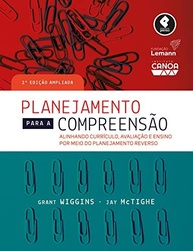 Planejamento Reverso: Transforme o Ensino com Foco na Compreensão Profunda - imagem 2