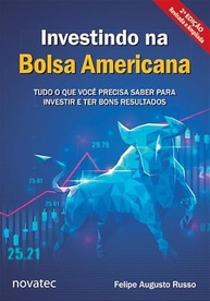 Investindo na Bolsa Americana - 2ª Edição: Tudo o que você precisa saber para investir e ter bons resultados - imagem 1