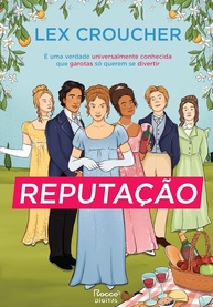 Reputação: O Romance de Época Divertido que Você Não Vai Querer Parar de Ler - imagem 1
