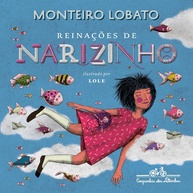 Reinações de Narizinho: A Magia do Sítio do Picapau Amarelo em Nova Edição - imagem 1