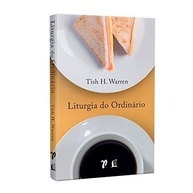 Liturgia do Ordinário: Descubra o Sagrado nas Suas Práticas Diárias - imagem 4