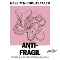Antifrágil (Nova Edição): Domine o Caos e Prosperem com Nassim Nicholas Taleb - imagem 2
