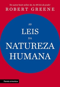 As Leis da Natureza Humana: Domine o Poder da Compreensão e Influência - imagem 1