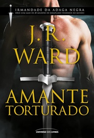 Amante Torturado: O Novo Romance da Irmandade da Adaga Negra - imagem 1