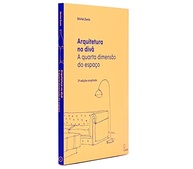 Arquitetura no Divã: Desvende a 4ª Dimensão do Espaço e Conquiste Clientes - imagem 4