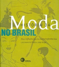 História da Moda no Brasil: Um Mergulho Completo das Origens à Contemporaneidade - imagem 2