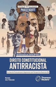 Direito Constitucional Antirracista: Combate ao Racismo Sistêmico no Brasil - imagem 2