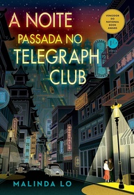 A Noite Passada no Telegraph Club: Romance Histórico e Autodescoberta - imagem 1