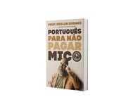 Português Para Não Pagar Mico: Domine a Língua com Noslen Borges - imagem 4