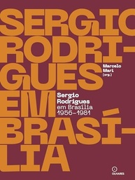 Sergio Rodrigues em Brasília: Design e Modernismo na Nova Capital (1956-1981) - imagem 2