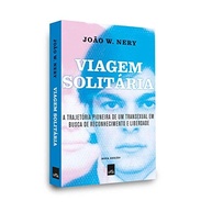 Viagem Solitária Nova Edição: A Jornada Inspiradora de João W. Nery - imagem 4