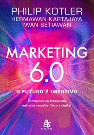 Marketing 6.0: O Futuro Imersivo - Domine o Metamarketing e Conecte-se com o Consumidor Digital - imagem 1