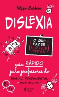 Dislexia no Ensino Fundamental: Guia Essencial para Professores | O Que Fazer e Evitar - imagem 2