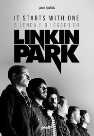 Linkin Park: A Lenda e o Legado - O Livro Oficial em Português - imagem 1