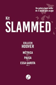 Kit Completo Slammed - Colleen Hoover: A Saga Romântica que Conquistou o Mundo - imagem 1