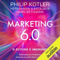 Marketing 6.0: O Futuro Imersivo - Domine o Metamarketing e Conecte-se com a Nova Geração - imagem 1