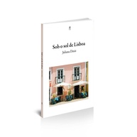 Sob o Sol de Lisboa: Uma Viagem Afetiva e Existencial pela Capital Portuguesa - imagem 1